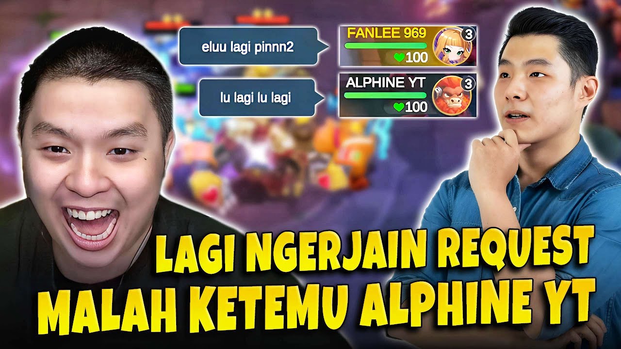 NABRAK @AlphineGaming KETIKA LAGI MAIN REQUESTAN DARI VIEWER !! AUTO MODE KOMPE !! MAGIC CHESS GO GO