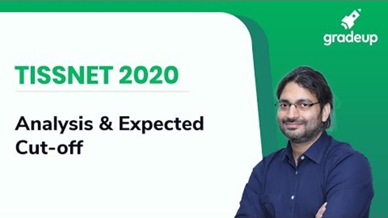 TISS-NET & TISS-MAT 2020 Analysis & Expected Cut-offs - 04th Jan 2020 | Gradeup