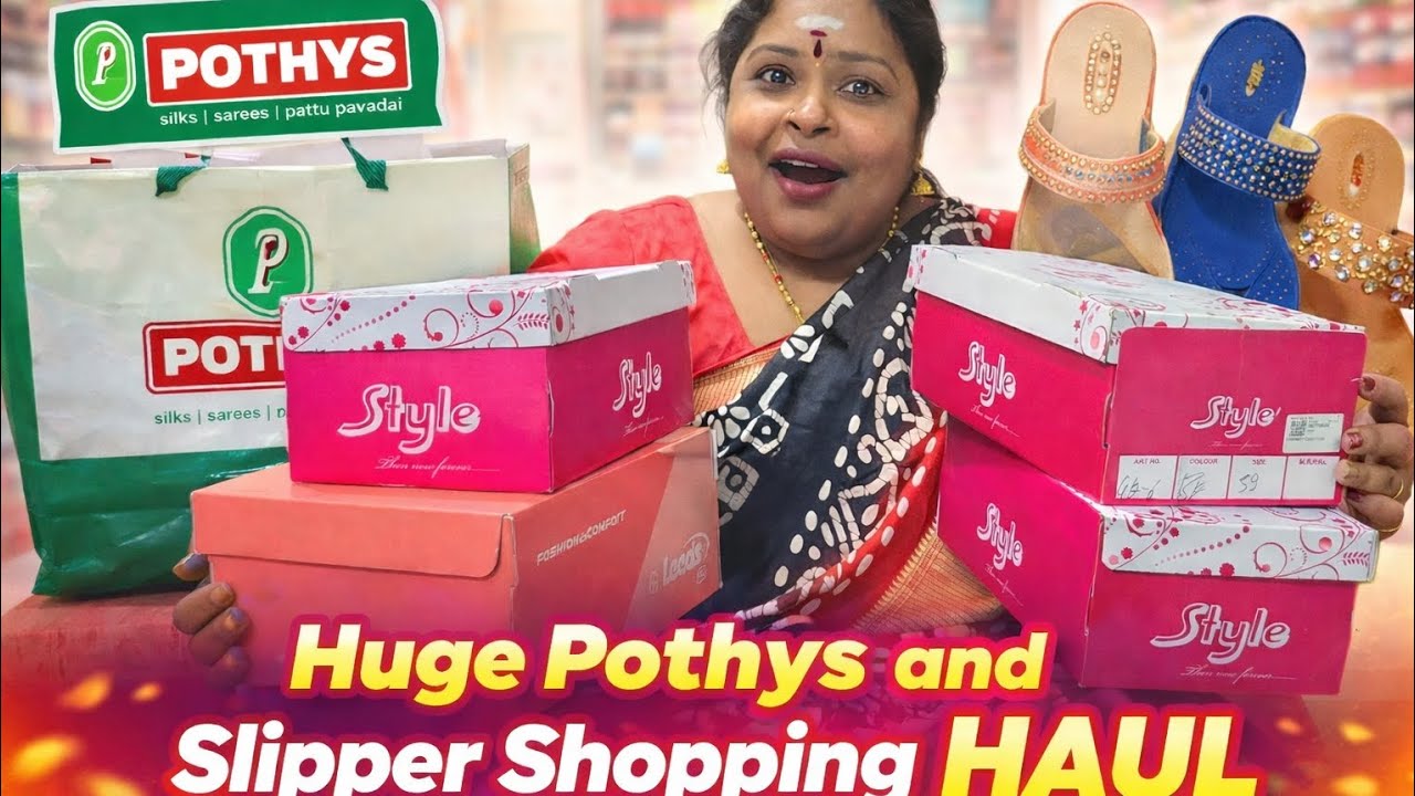 Huge *SLIPPER* and *POTHYS* shopping haul🛍|Rs.4000 ku slipper😲