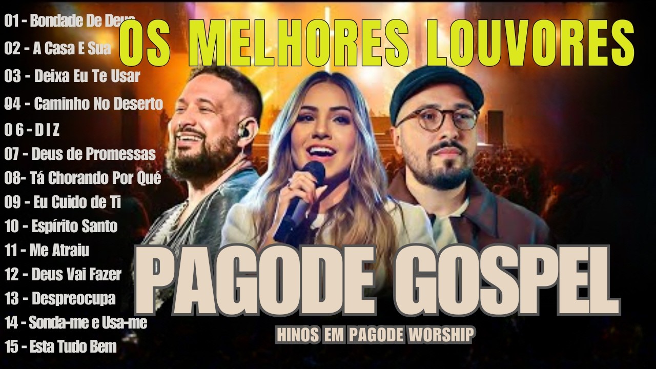 As Melhores Músicas Gospel, PAGODE em Louvores de Adoração 2026,HINOS - Fernandinho, Gabriela Rocha.