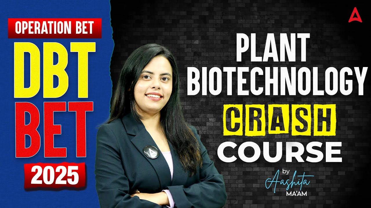 DBT BET 2025 | Operation BET Series | Plant Biotechnology Explained by Aashita Ma’am