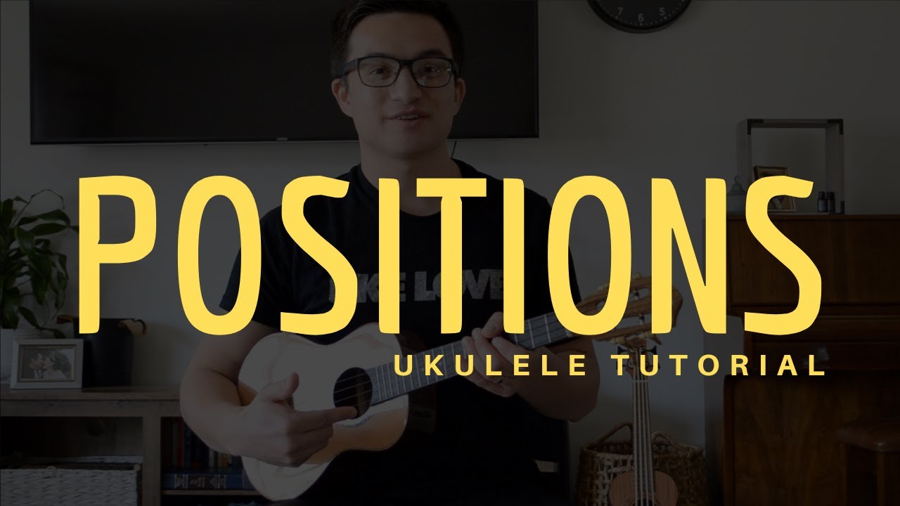 POSITIONS (Easy Ukulele Tutorial) - Ariana Grande - How To Play