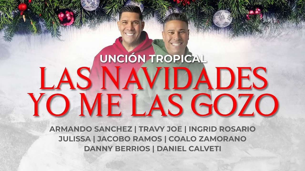 Unci&oacute;n Tropical - Las Navidades Yo Me Las Gozo (Video Oficial)