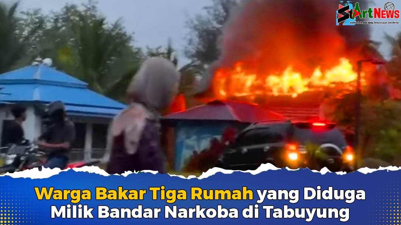 Warga Bakar Tiga Rumah yang Diduga Milik Bandar Narkoba di Tabuyung | #startnews