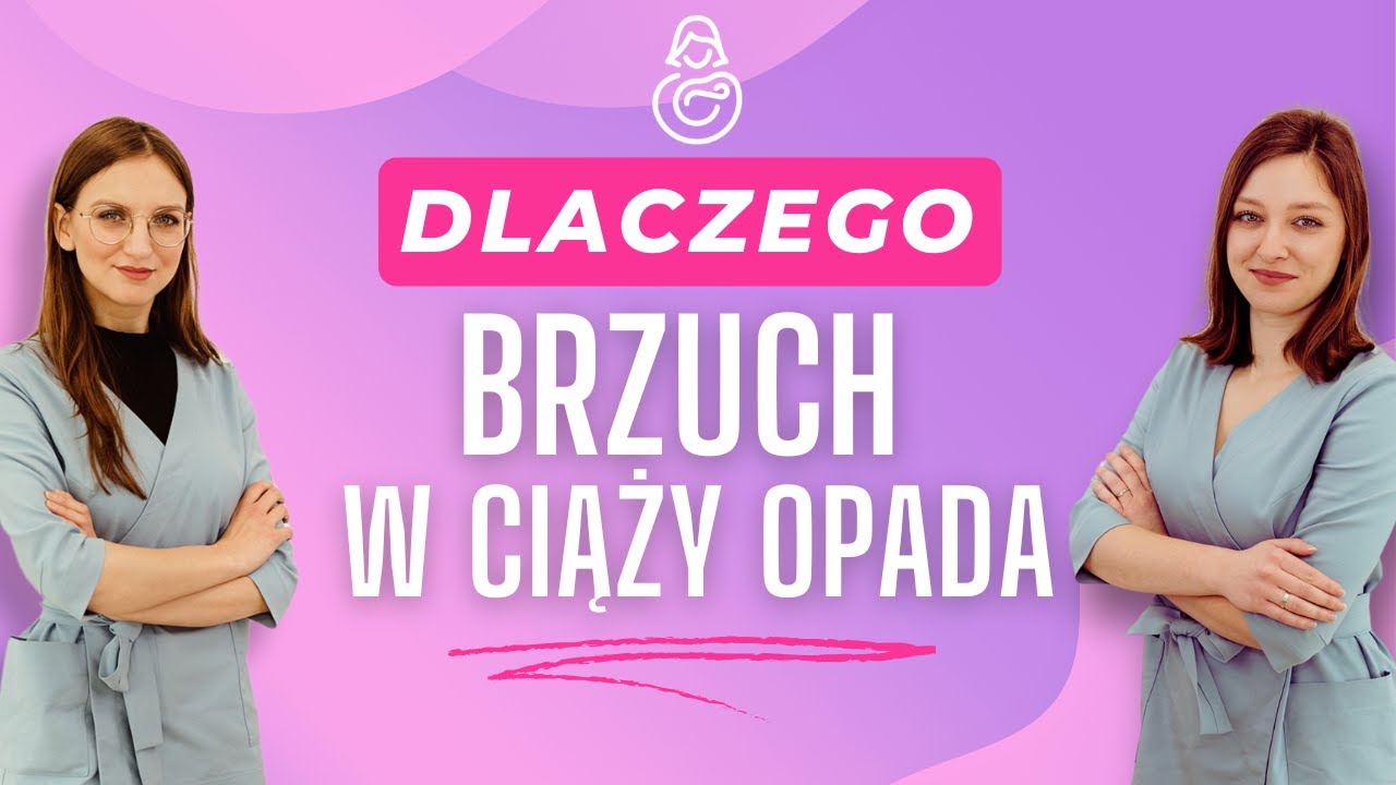 Dlaczego brzuch w ciąży opada. Położna Ola i położna Paulina z Zaufaj Położnej.