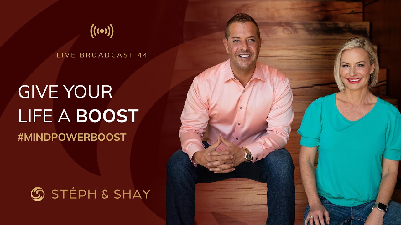 LIVE with Stéph & Shay - Give Your Life a BOOST