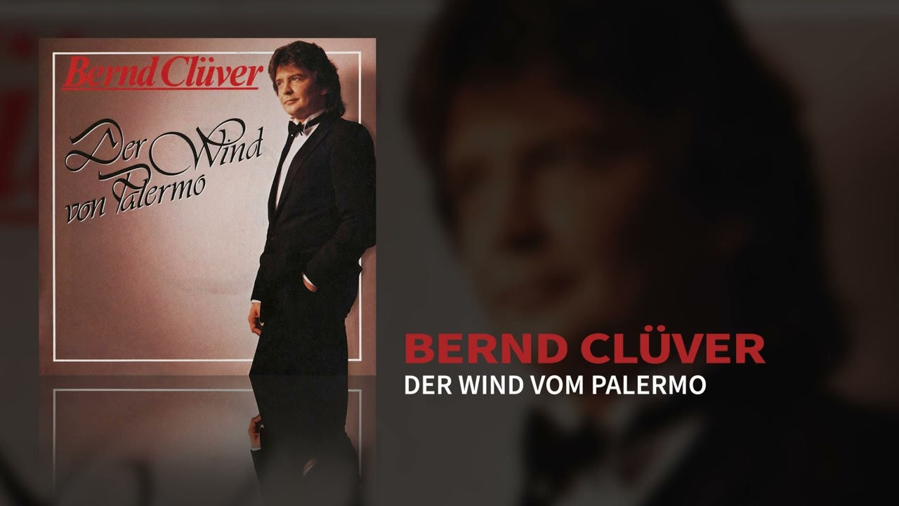 Bernd Clüver - Der Wind von Palermo (Official Audio)