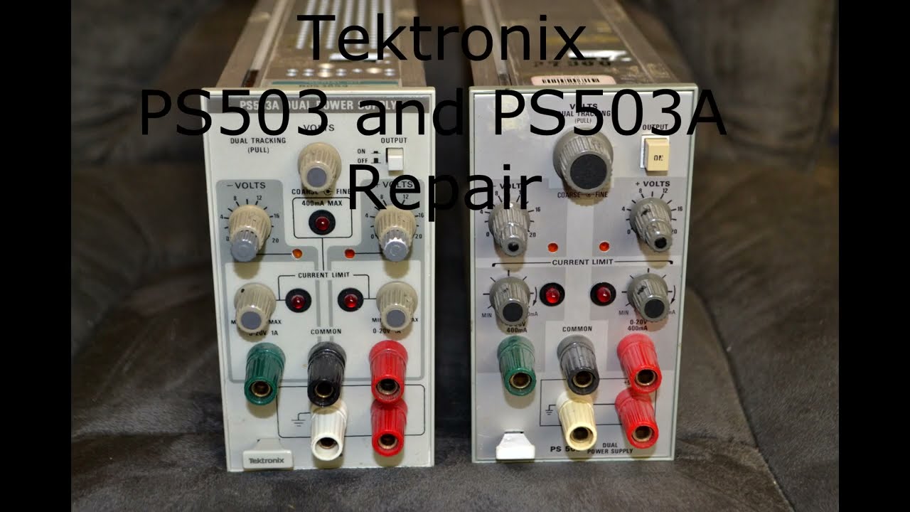 Tektronix PS503 and PS503A Dual Power Supply Repairs