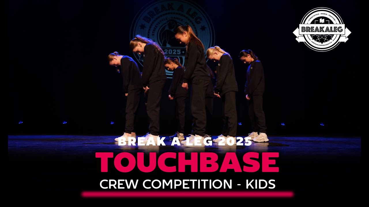 Touchbase by Dancebase | BREAK A LEG 2025 | Kids | Meervaart | Crew Competition