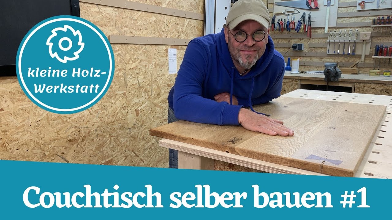 Couchtisch aus Massivholz für kleines Geld selber bauen ⎜Teil#1⎜Industrial Style