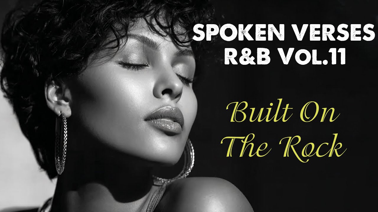 Built on the Rock | Spoken Scriptures - R&B Gospel for Rest