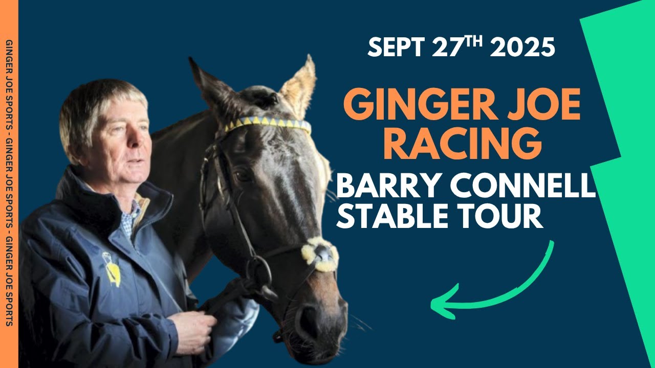 Barry Connell 2025/26 Stable Tour | Marine Nationale | William Munny | Ksar Fatal | Ginger Joe Sport