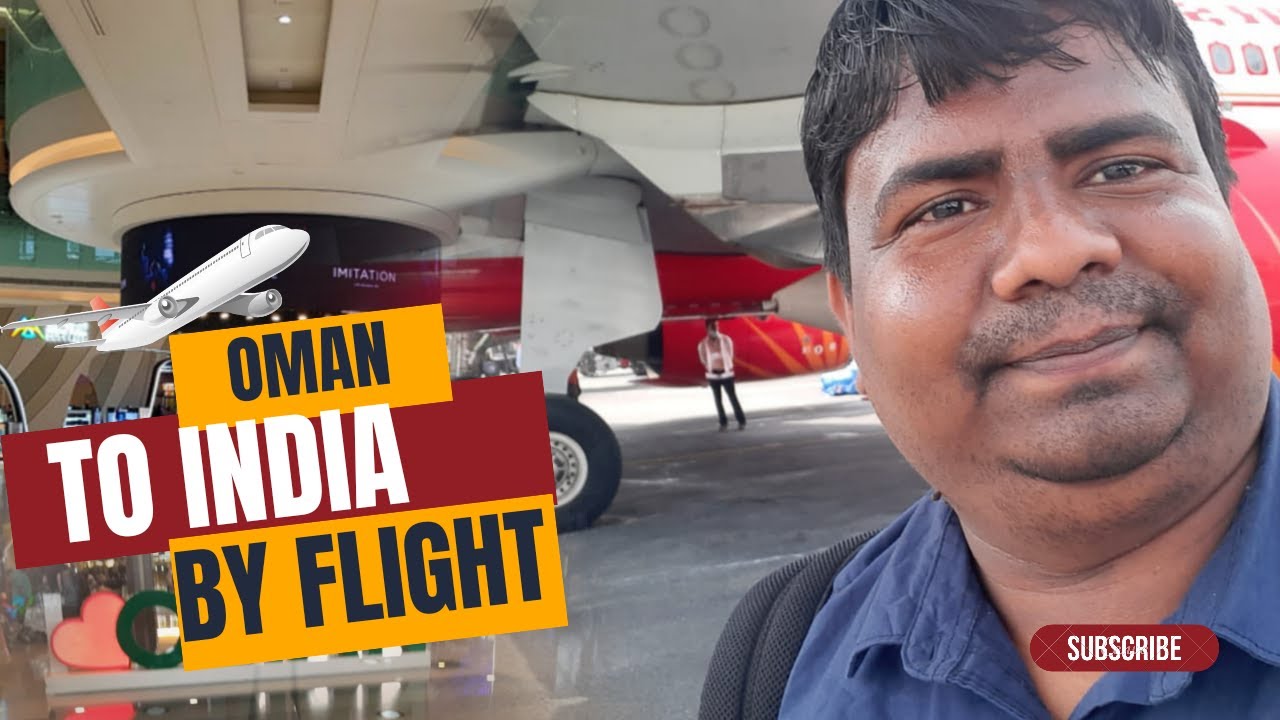 OMAN TO INDIA BY FLIGHT PART- 01 ! BEAUTIFUL MUSCAT AIRPORT OF OMAN!