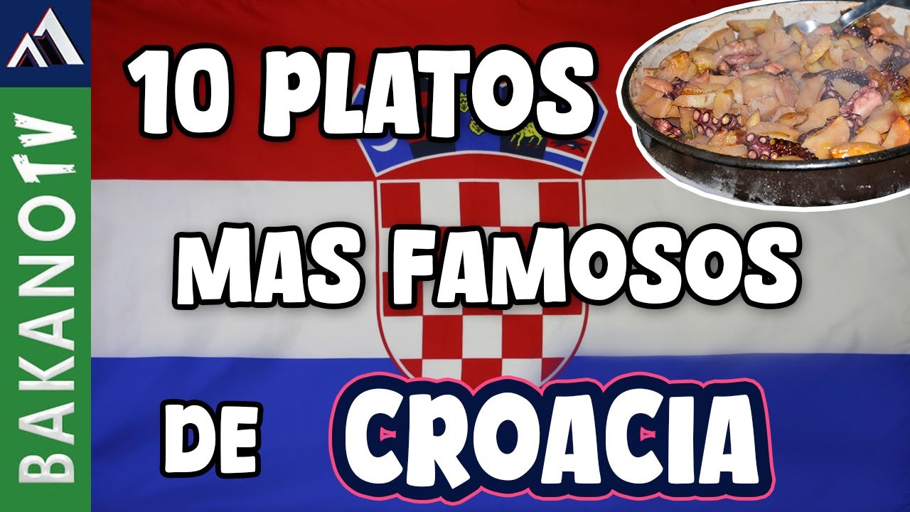 Top 10 Comida de CROACIA (TOP 10) BakanoTv 10 de los platillos más populares de la comida Croata