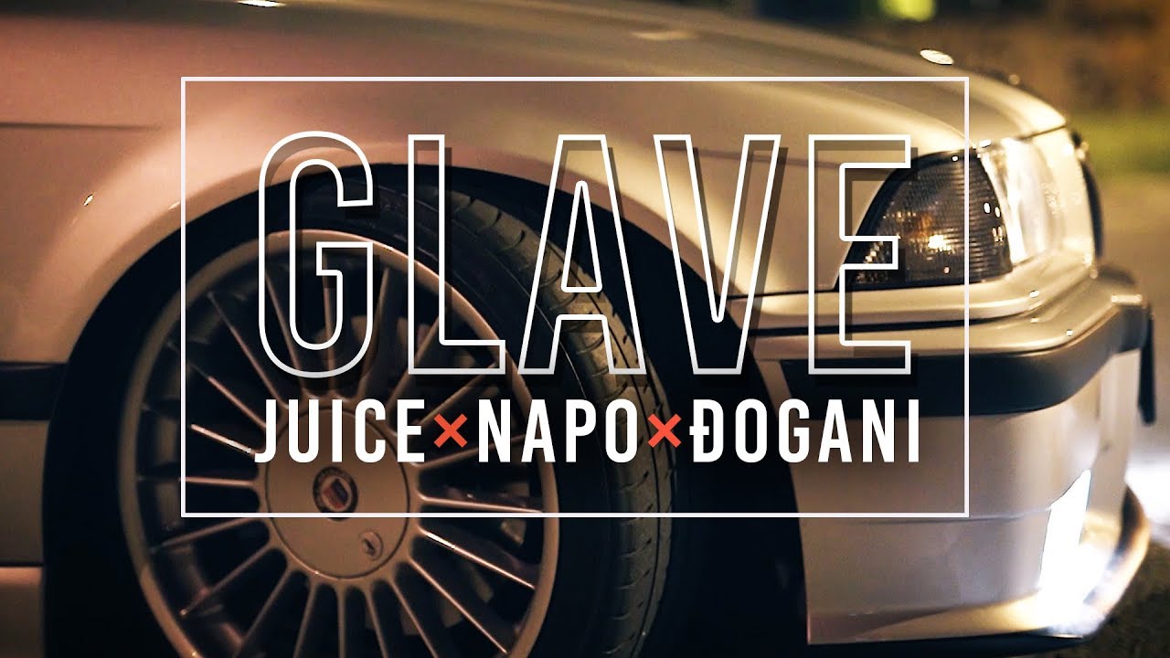 JUICE × ÐOGANI × NAPO – GLAVE – Official video + Lyrics