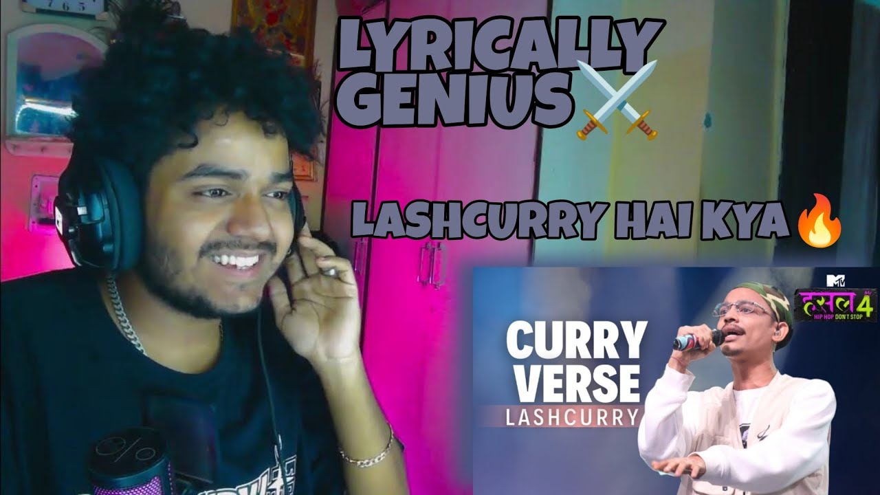 Curry Verse | Lashcurry | MTV Hustle 4 REACTION 🔥  @KaanPhodMusic  @lashcurryhihai