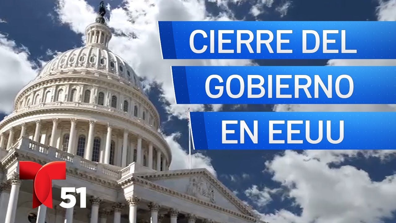 Cierre del gobierno federal: por qué ocurrió y cuánto podría durar