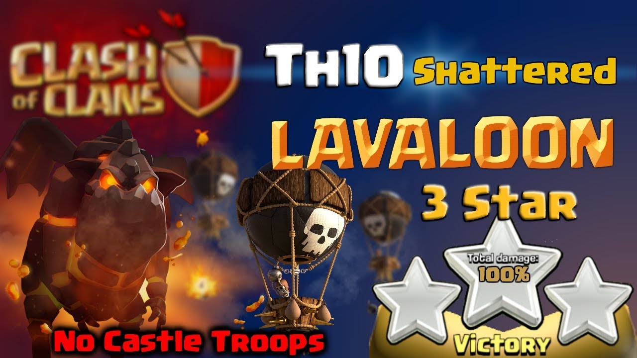 How to attack,clash of clans,ballon and lava strategy