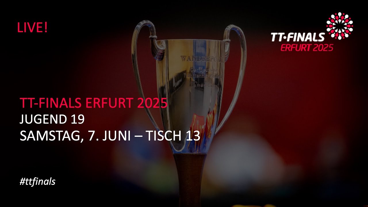 TT-Finals 2025 I Jugend 15 - Samstag, 7. Juni I Tisch 13