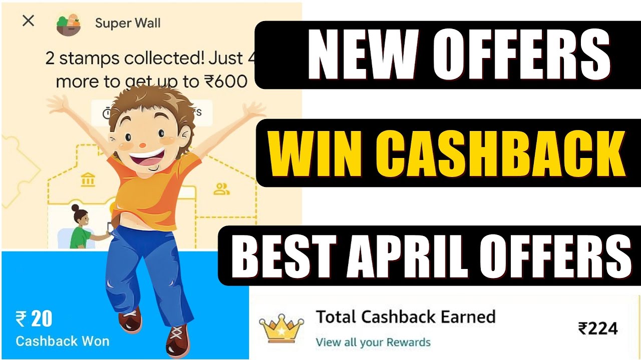 Best Offer Of April 2022, Google Pay Offer, Paytm New Offer &  Amazon New Offer