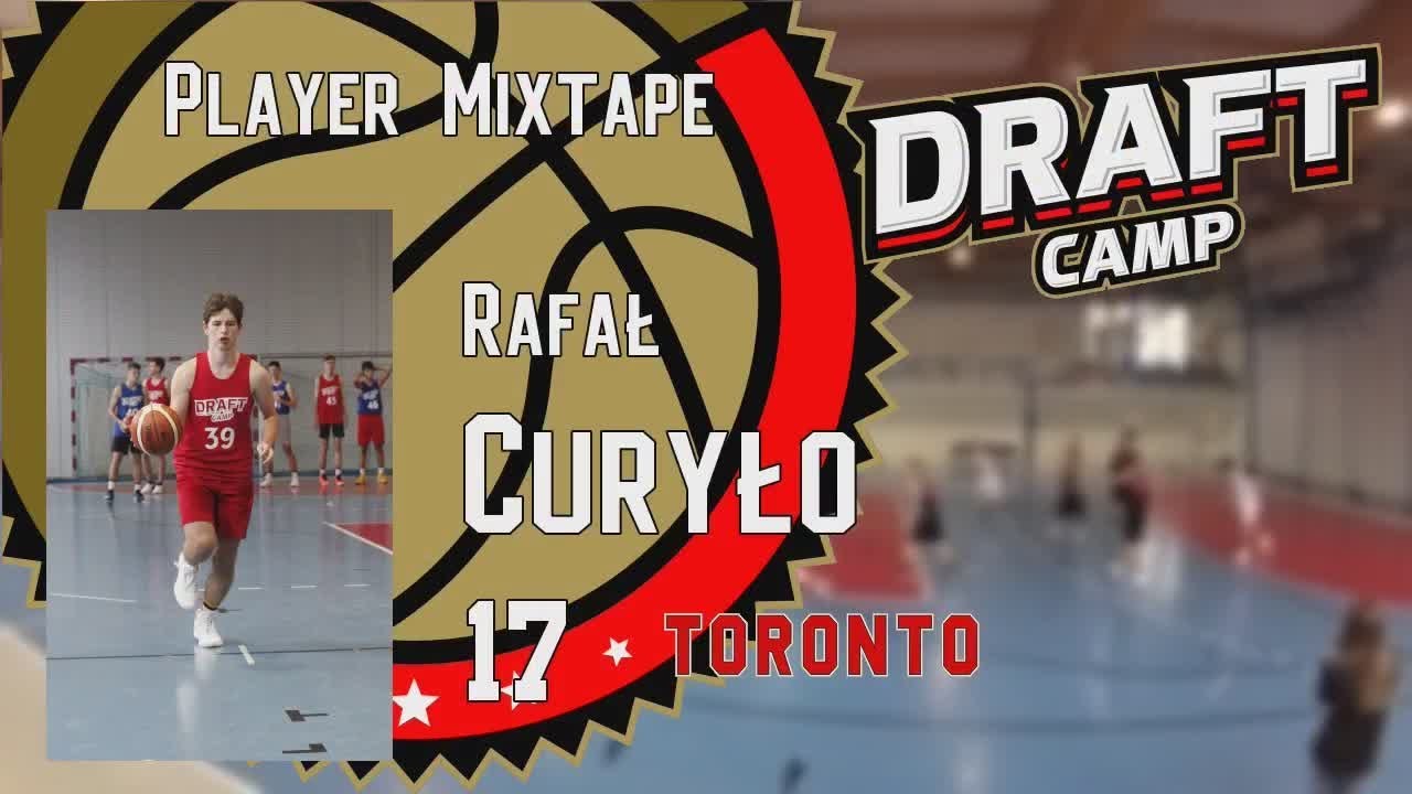 Rafał Curyło Draft Camp Player Mixtape 2019