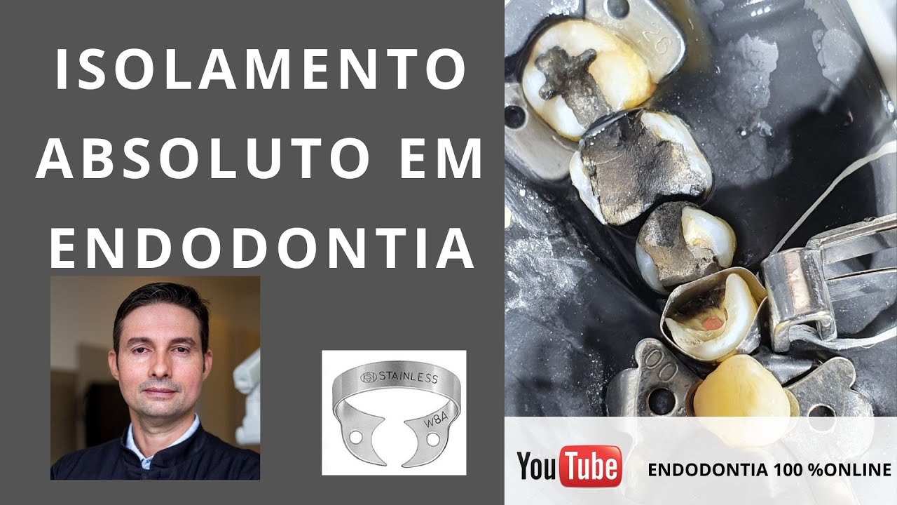 Isolamento Absoluto em Endodontia