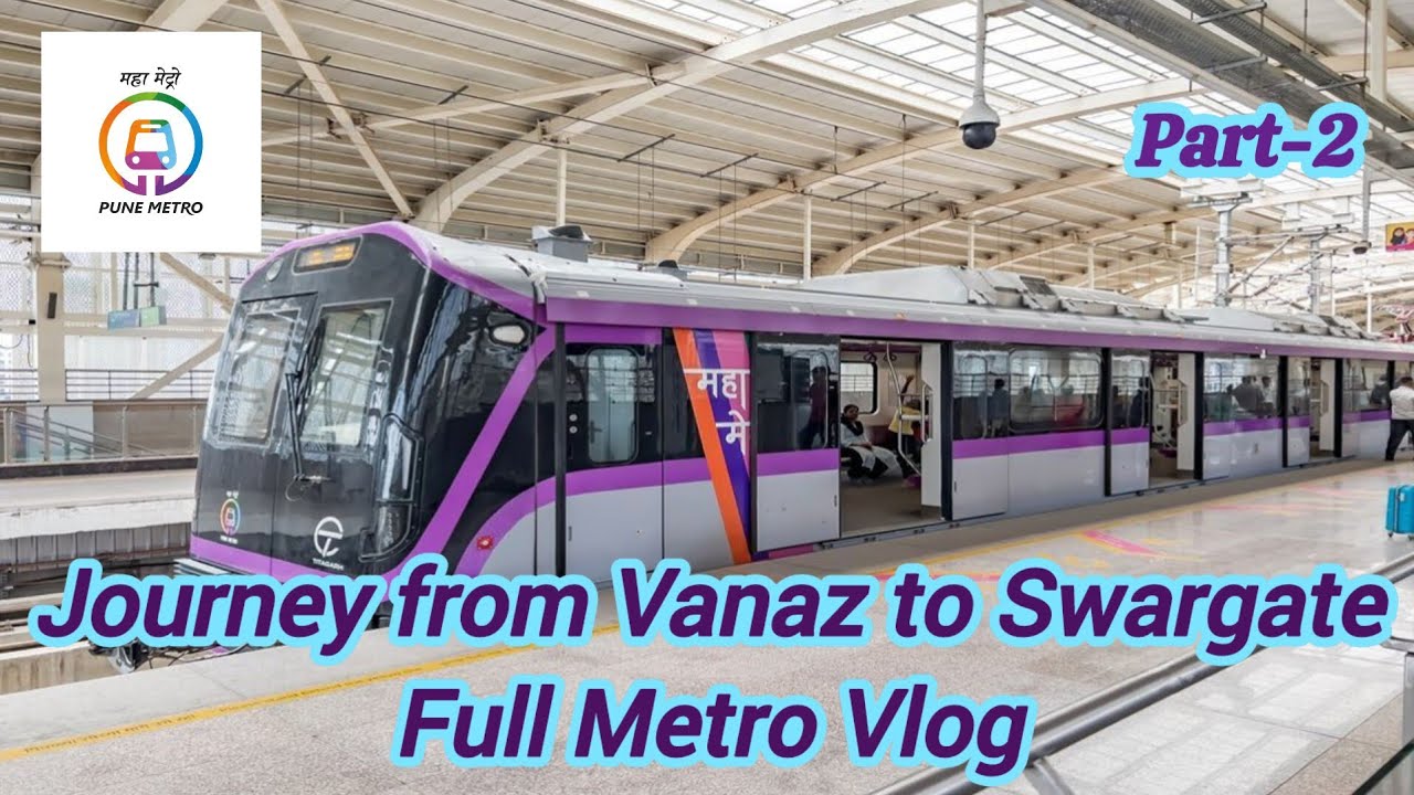 Pune Metro Journey from Vanaz Metro Station to Swargate Metro Station. 