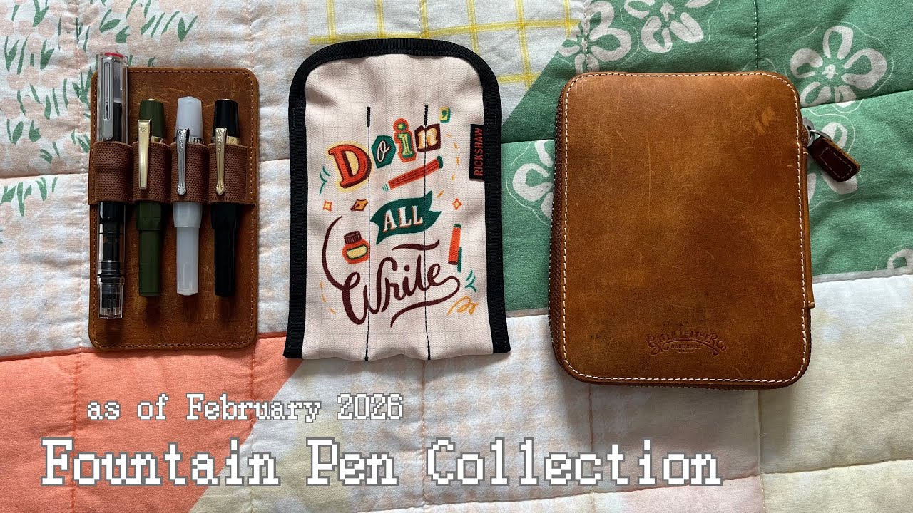fountain pen collection ⋆˙⟡ feb. 2026
