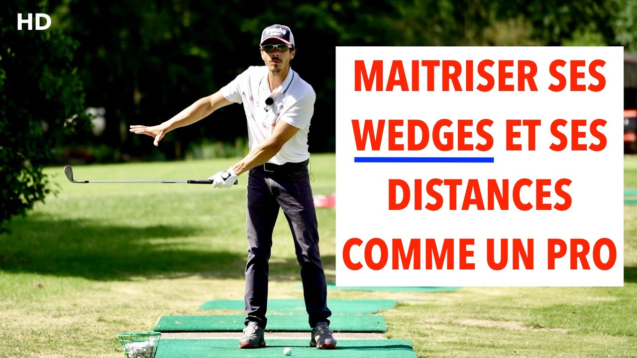 SOYEZ SÛR DE VOTRE MÉTHODE AU WEDGING cours de golf par David Bobrowski