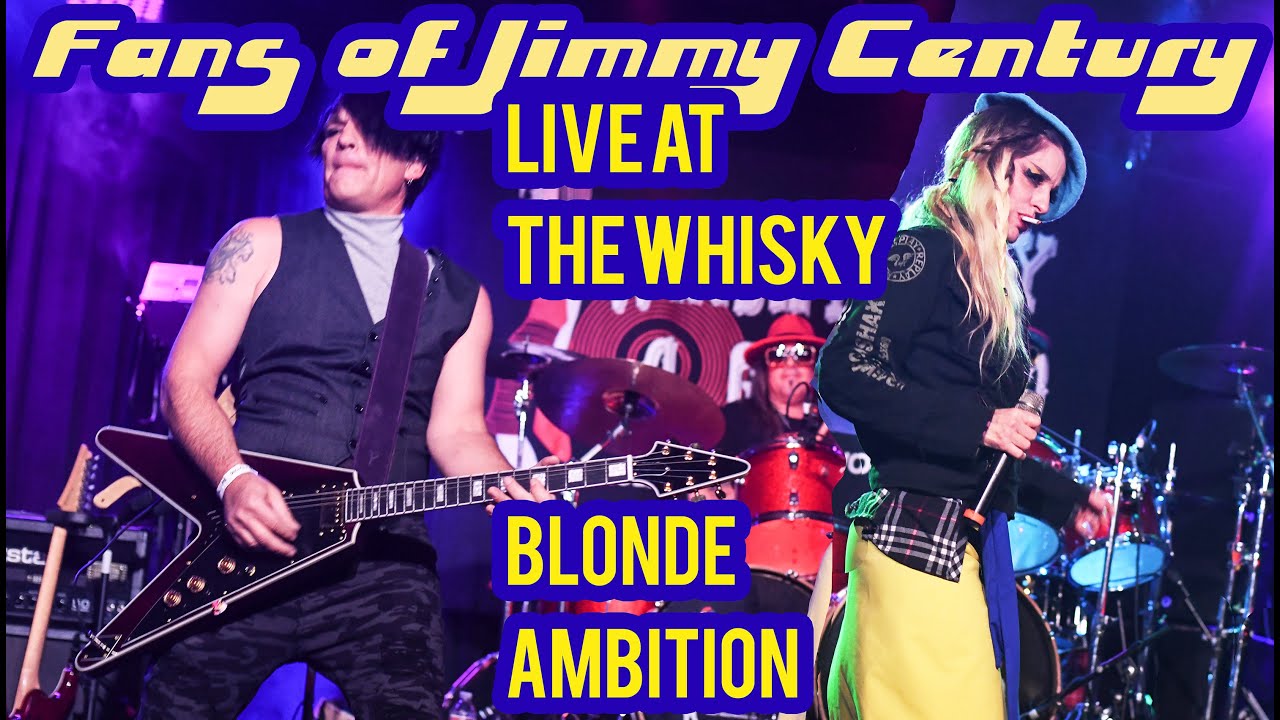 Blonde Ambition  - Fans Of Jimmy Century - Live at The Whisky a Go Go
