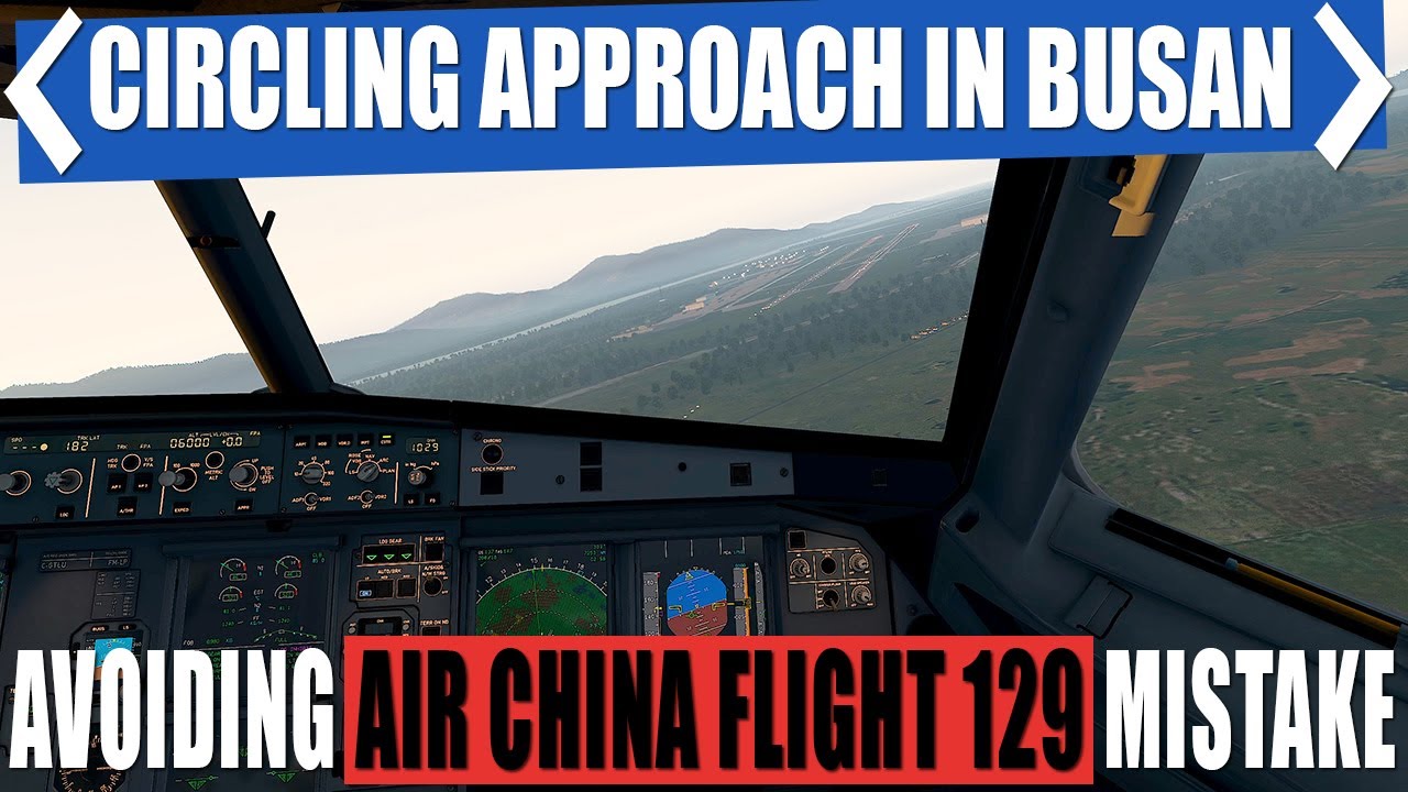 Circling approach in Busan. SimSpotting with a real pilot