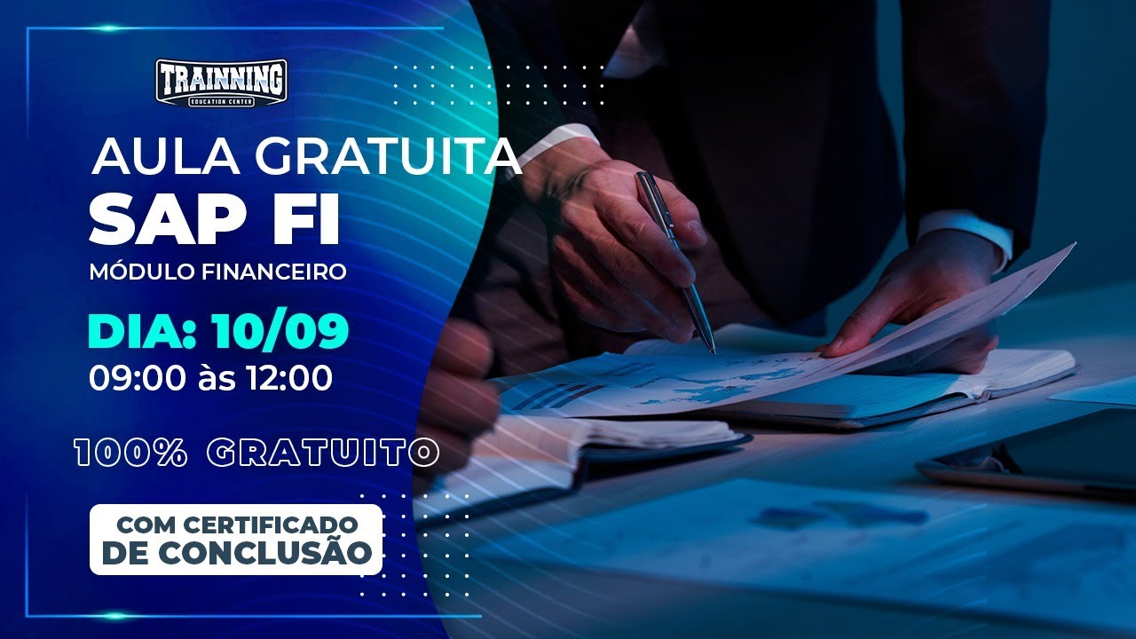 Aula Gratuita ERP SAP FI (Contabilidade Financeira) | Trainning Education