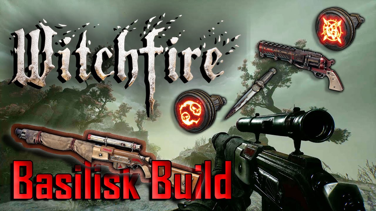 Basilisk This || Witchfire