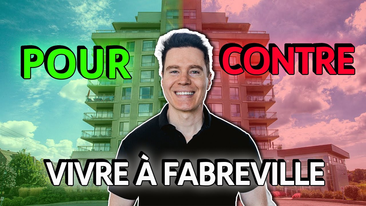 Fabreville, Laval - Tout ce que vous DEVEZ SAVOIR avant de vous y installer