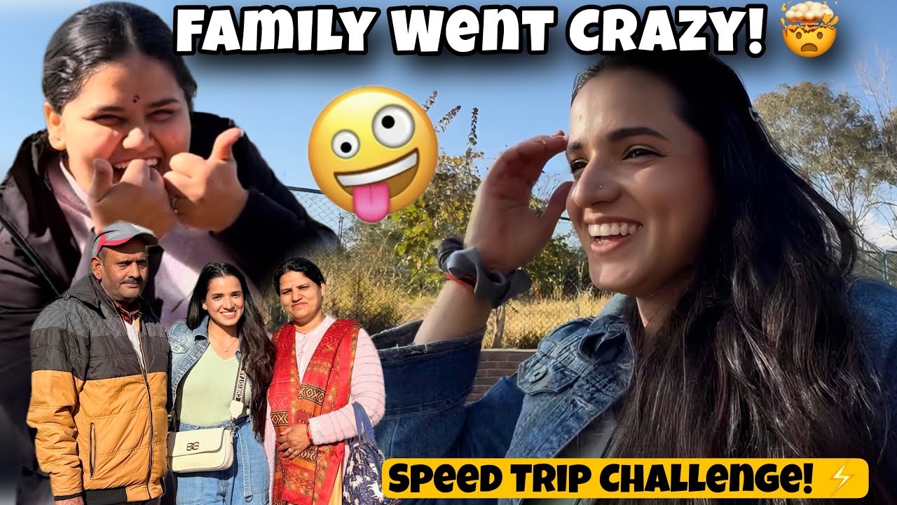 Family Went Crazy 🤣❤️| Speed Trip Challenge 😍 