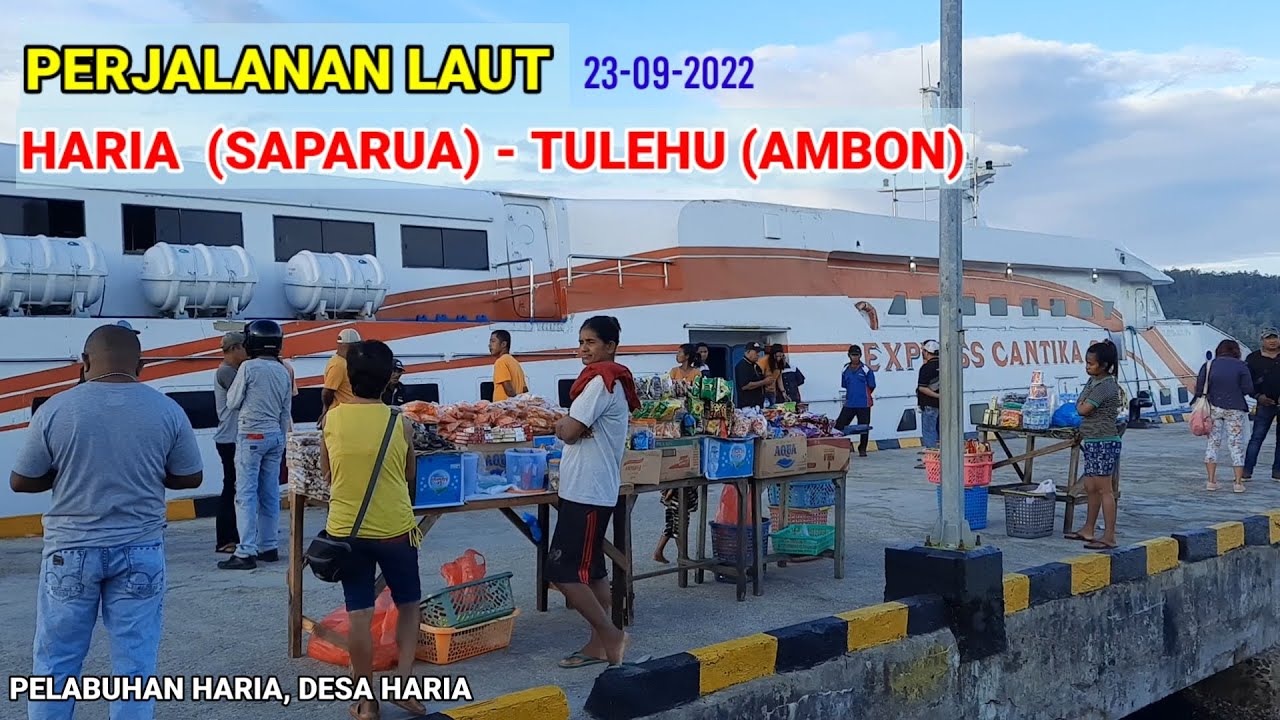 Naik Kapal Cepat Express Cantika 99 dari Haria (Saparua) ke Tulehu (Ambon)
