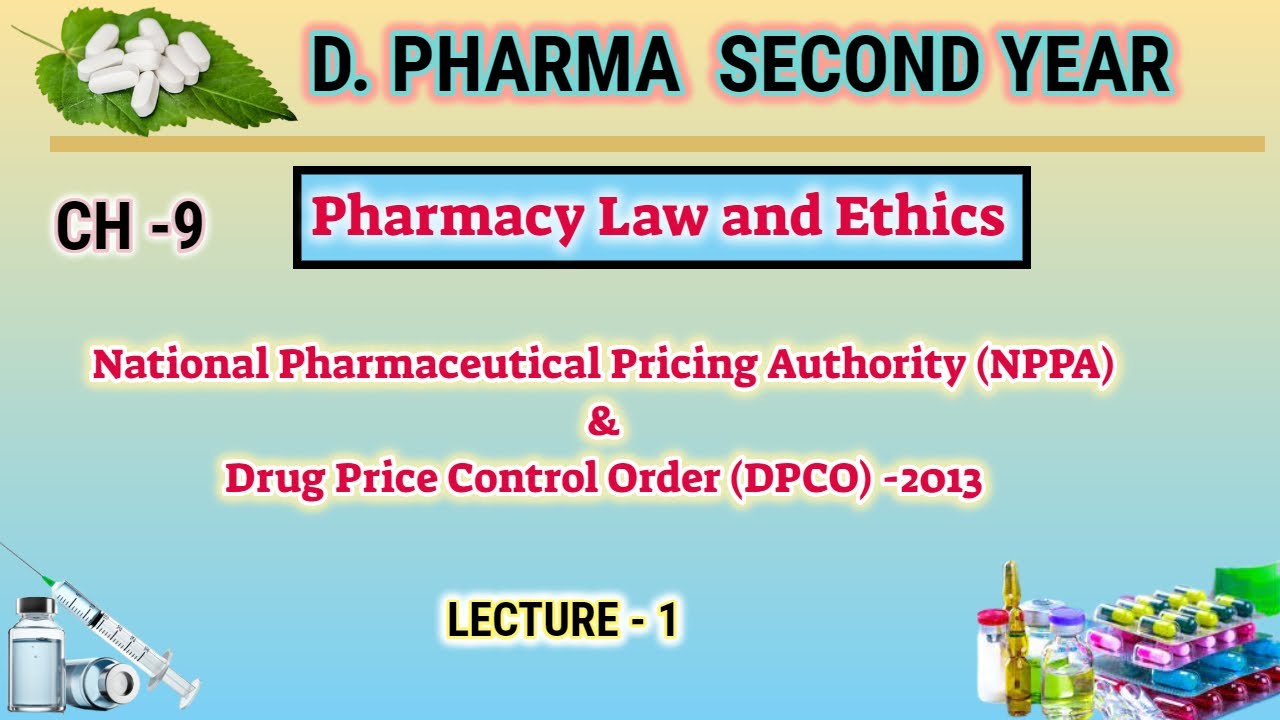National Pharmaceutical Pricing Authority | NPPA | CH-9 | L-1 | Pharmacy Law and Ethics | D.Pharm