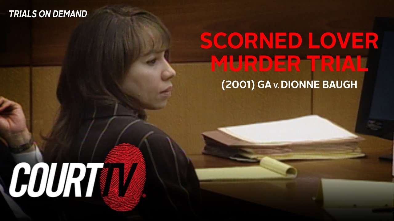 Scorned Lover Murder Trial - Opening Statements - GA v. BAUGH (2001)