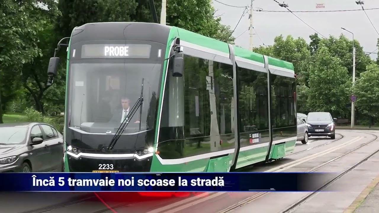 Încă cinci tramvaie noi scoase la stradă