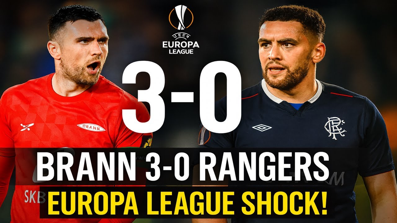 BRANN Shock Europe with a 3&ndash;0 Win Over Rangers | Europa League 25/26 Highlights