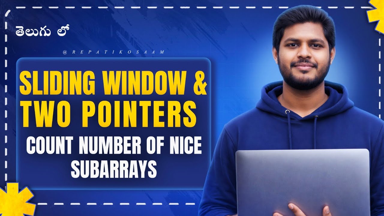 👉 Count Number of Nice Subarrays 💡 | Sliding Window Explained in Telugu | DSA L40 🔥