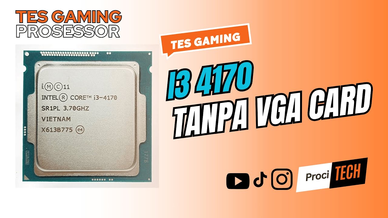 Tes Gaming Core i3 4170 Tanpa VGA Card