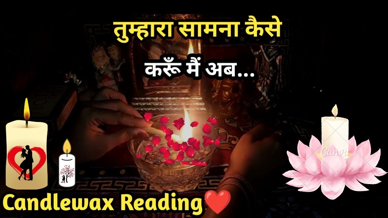 🌈How Can I Face You🥺Current Feelings💞🕯 Candlewax🕯Reading❣️