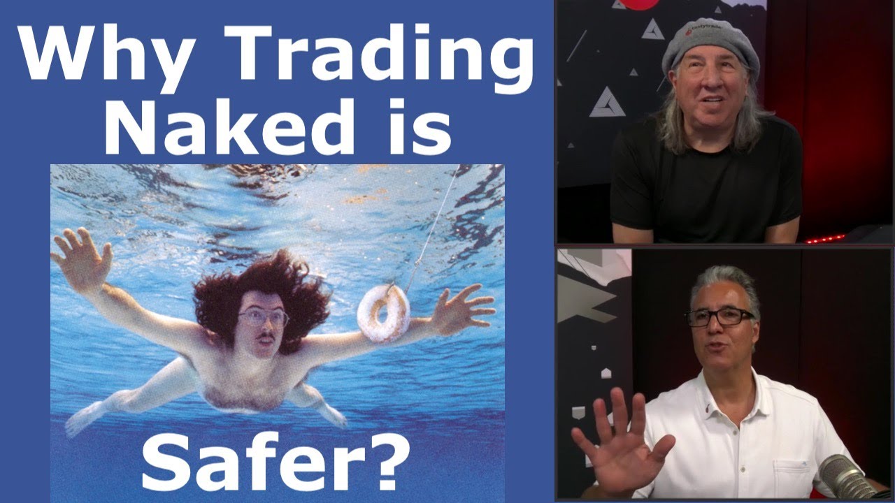 Why is Trading Naked Safer than Defined Risk?