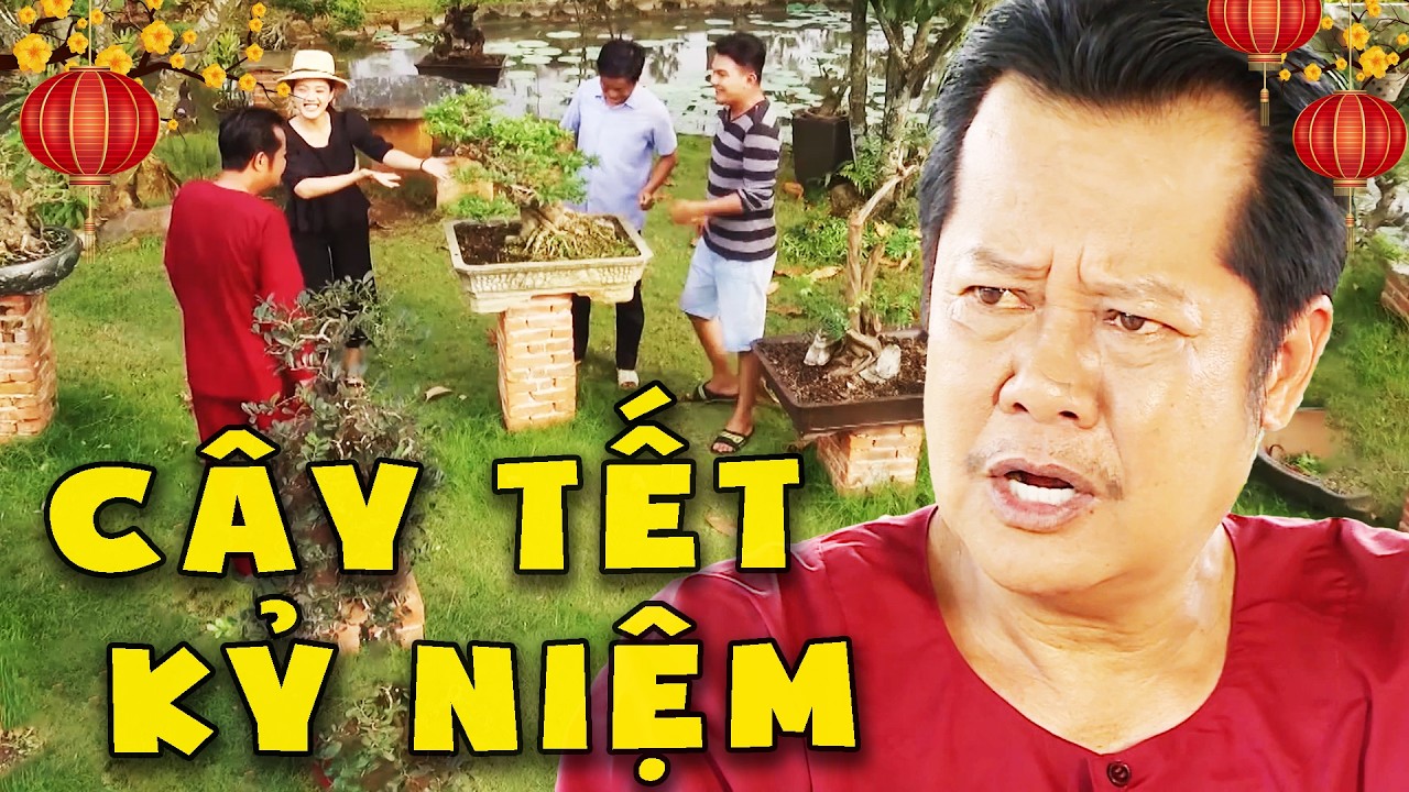 PHIM HÀI TẾT 2026 - CÂY TẾT KỶ NIỆM💖PHIM VIỆT NAM HAY💖PHIM TRUYỀN HÌNH VIỆT NAM💖PHIM HÀI VIỆT NAM