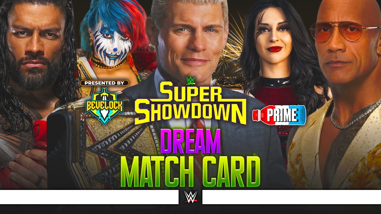 WWE Super ShowDown 2026 - Dream Match Card
