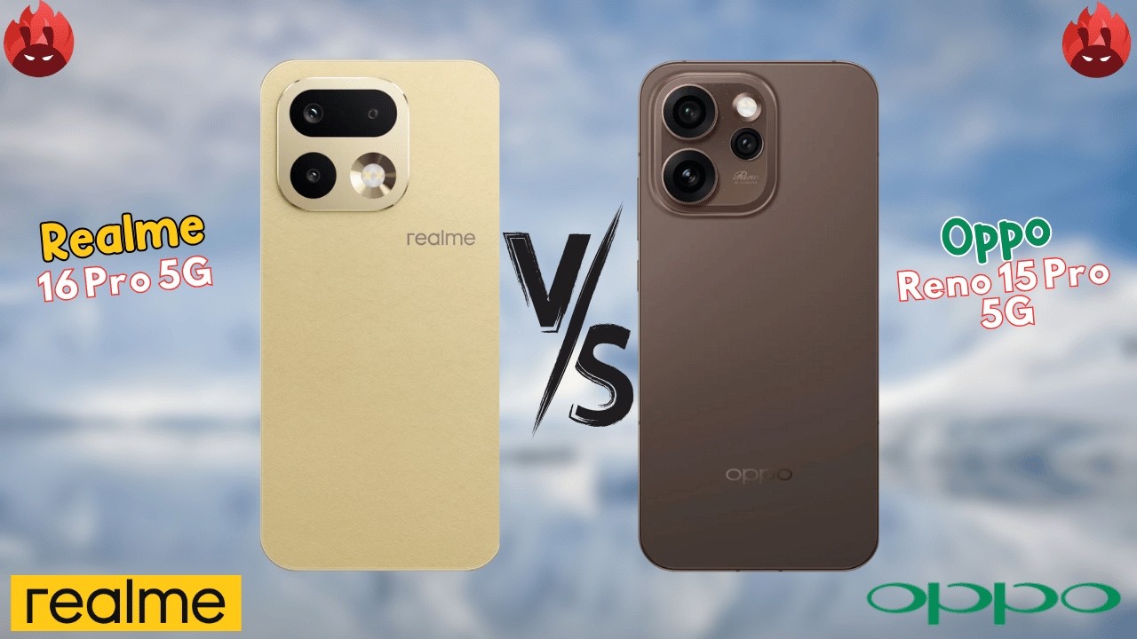 Realme 16 Pro Vs Oppo Reno 15 Pro