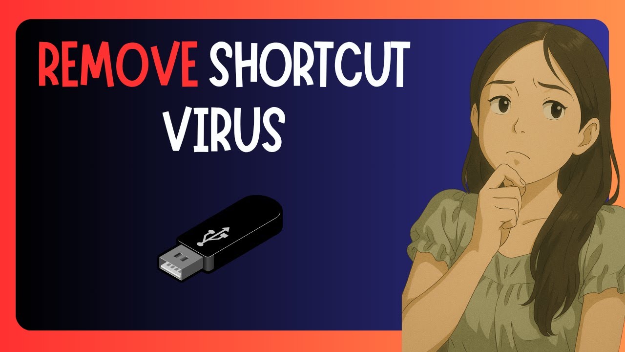 How To EASILY REMOVE Shortcut Virus from Pendrive or USB Drive in Windows 11