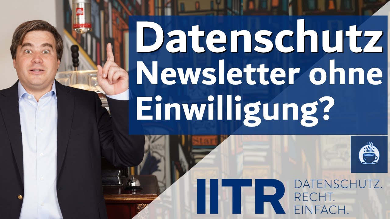 EuGH Urteil: Newsletter ohne Einwilligung – mehr Spielraum für Unternehmen