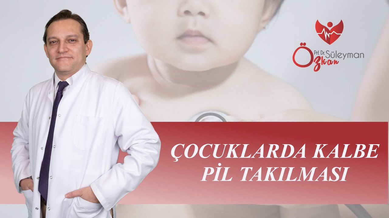 Çocuklarda Kalbe Pil Takılması